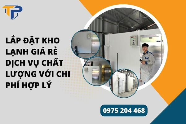 Lắp đặt kho lạnh giá rẻ